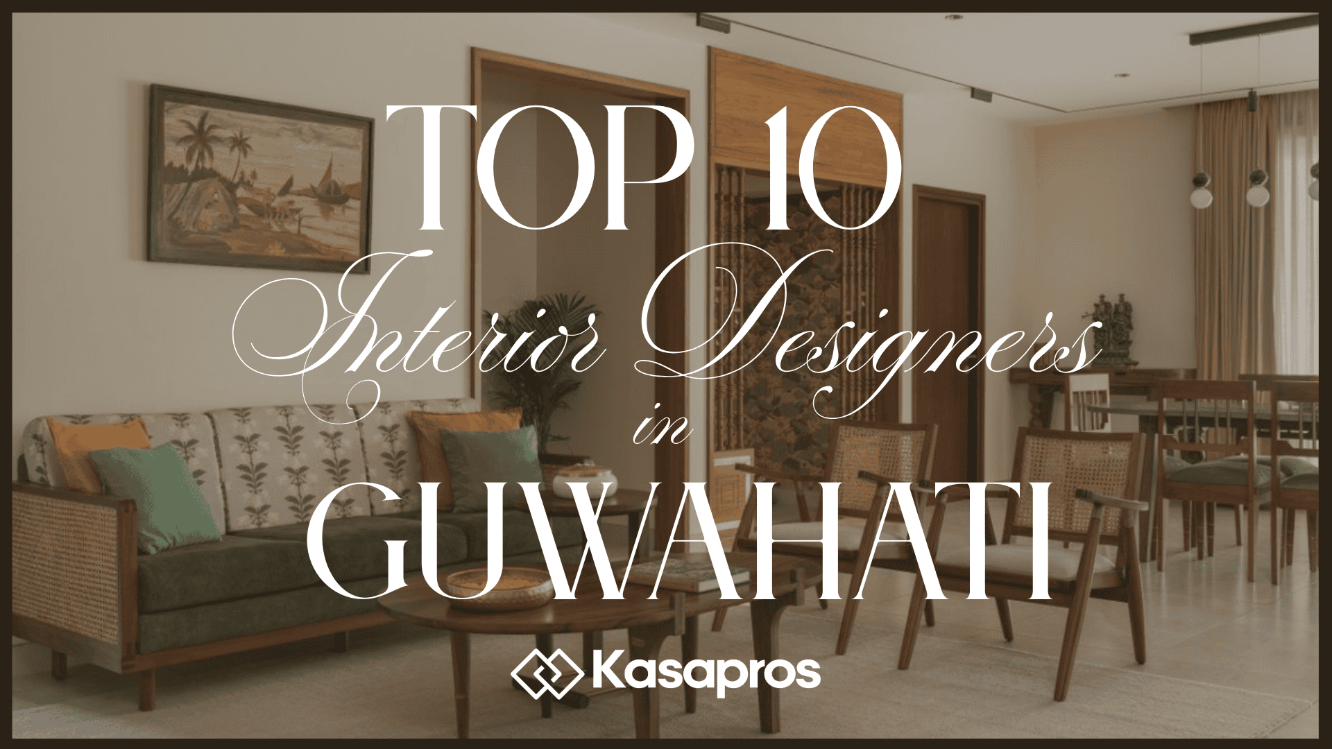 Top 10 Interior Designers in Guwahati | Budget, Portfolio, Projects & More 