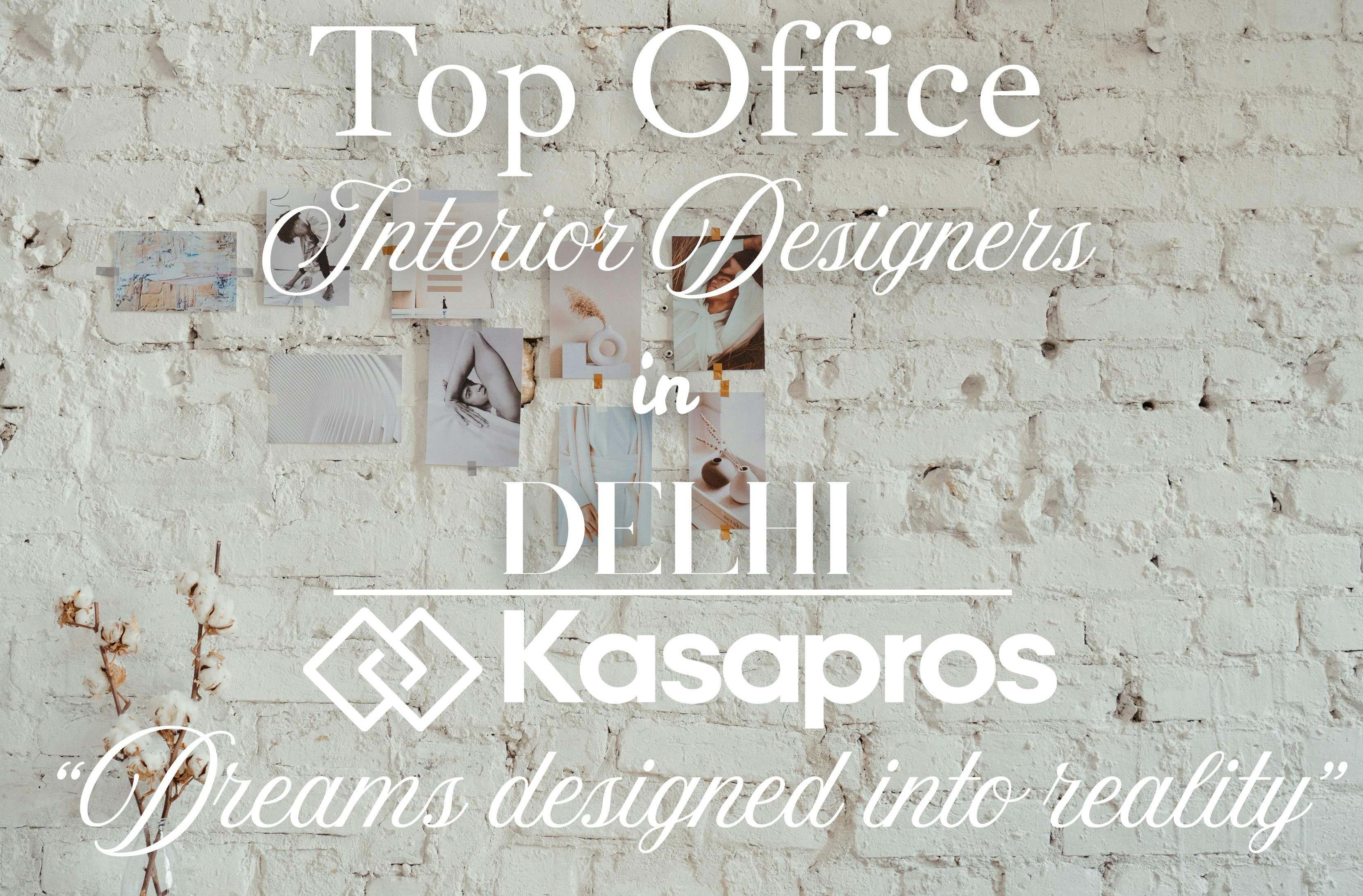 Top Office Interior Designers in Delhi