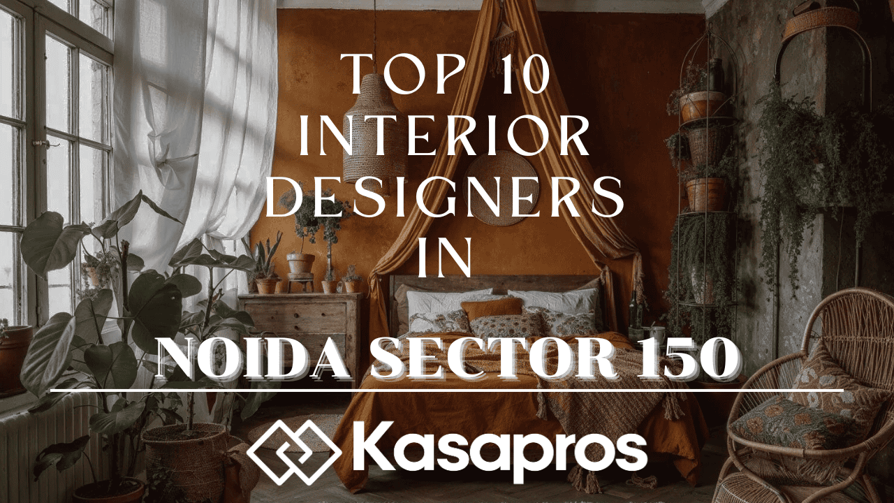 Your Complete Guide to Top 10 Interior Designers in Noida Sector 150