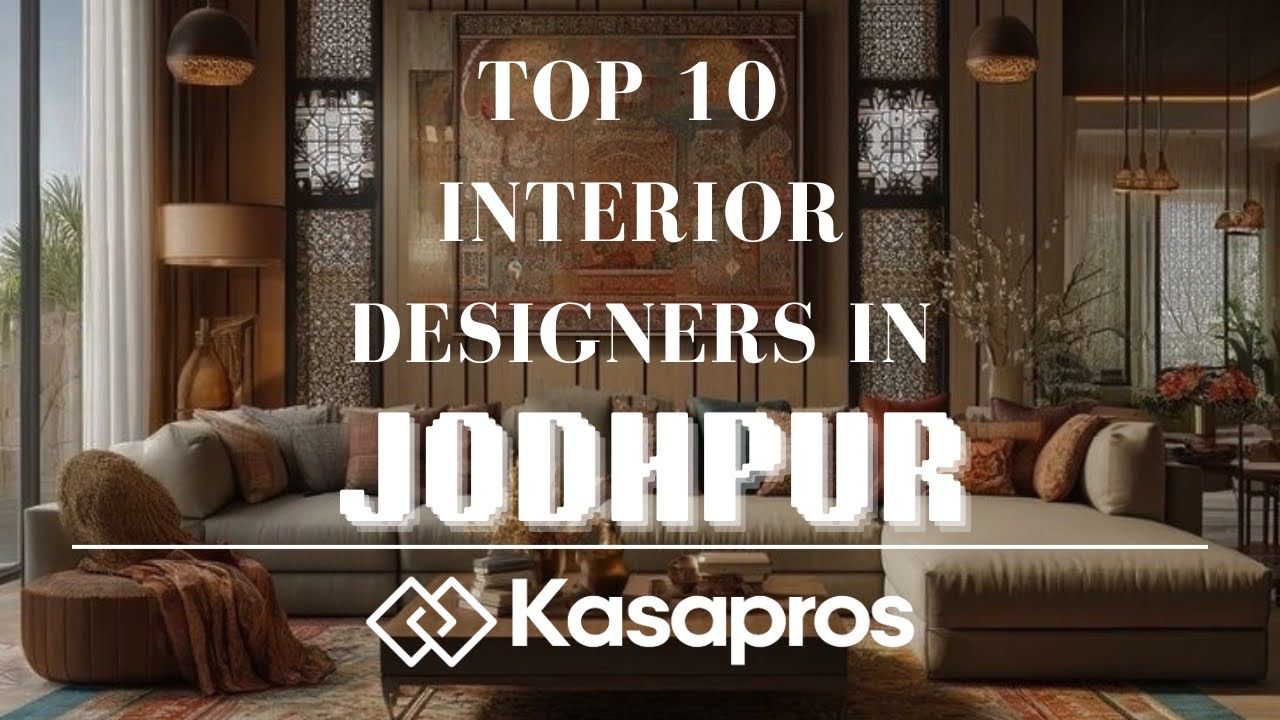 Top 10 Interior Designers in Jodhpur (2025): Costs, Styles, Reviews & Expert Picks